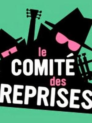 Le_Comite_des_Reprises